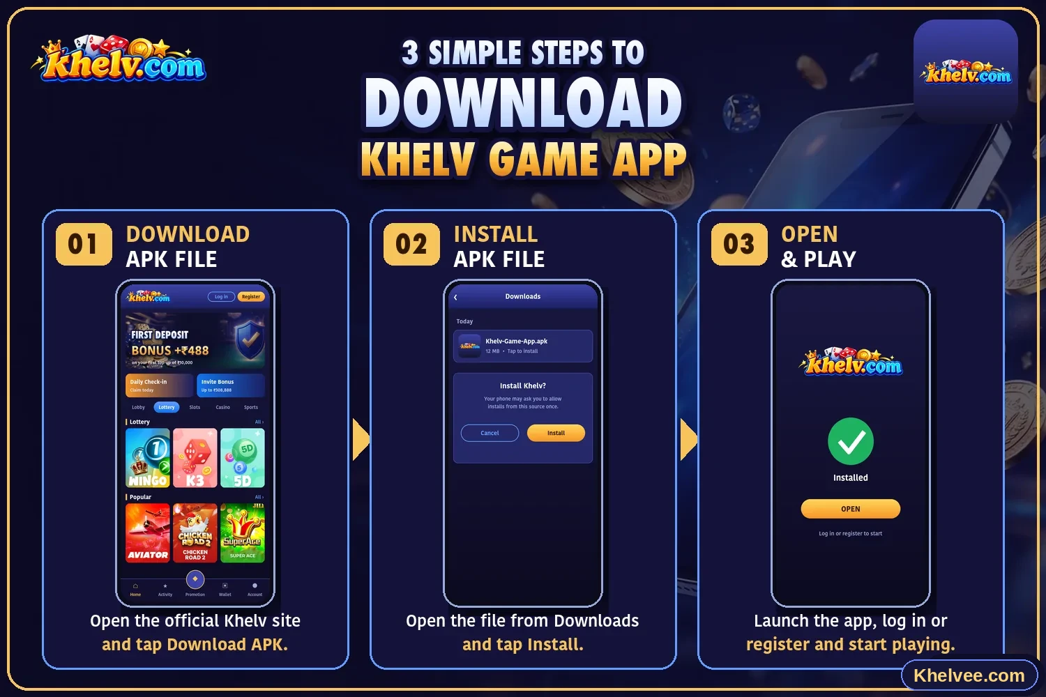 Khelv app download steps: open the official site, download the app and install it on your phone